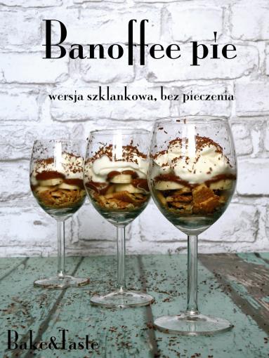 Banoffee pie w szklankach 